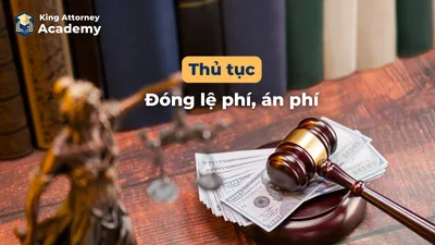 THỦ TỤC ĐÓNG LỆ PHÍ, ÁN PHÍ