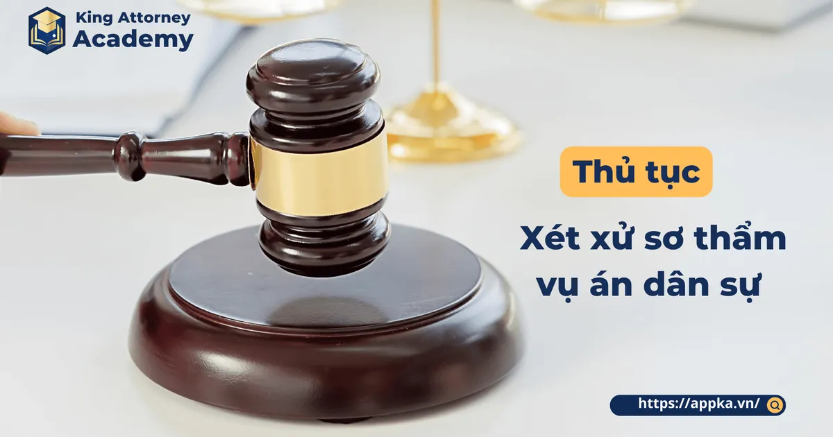 Thủ tục xét xử sơ thẩm vụ án dân sự