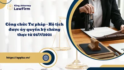 Công chức Tư pháp – Hộ tịch được ủy quyền ký chứng thực từ ngày 01/7/2021 