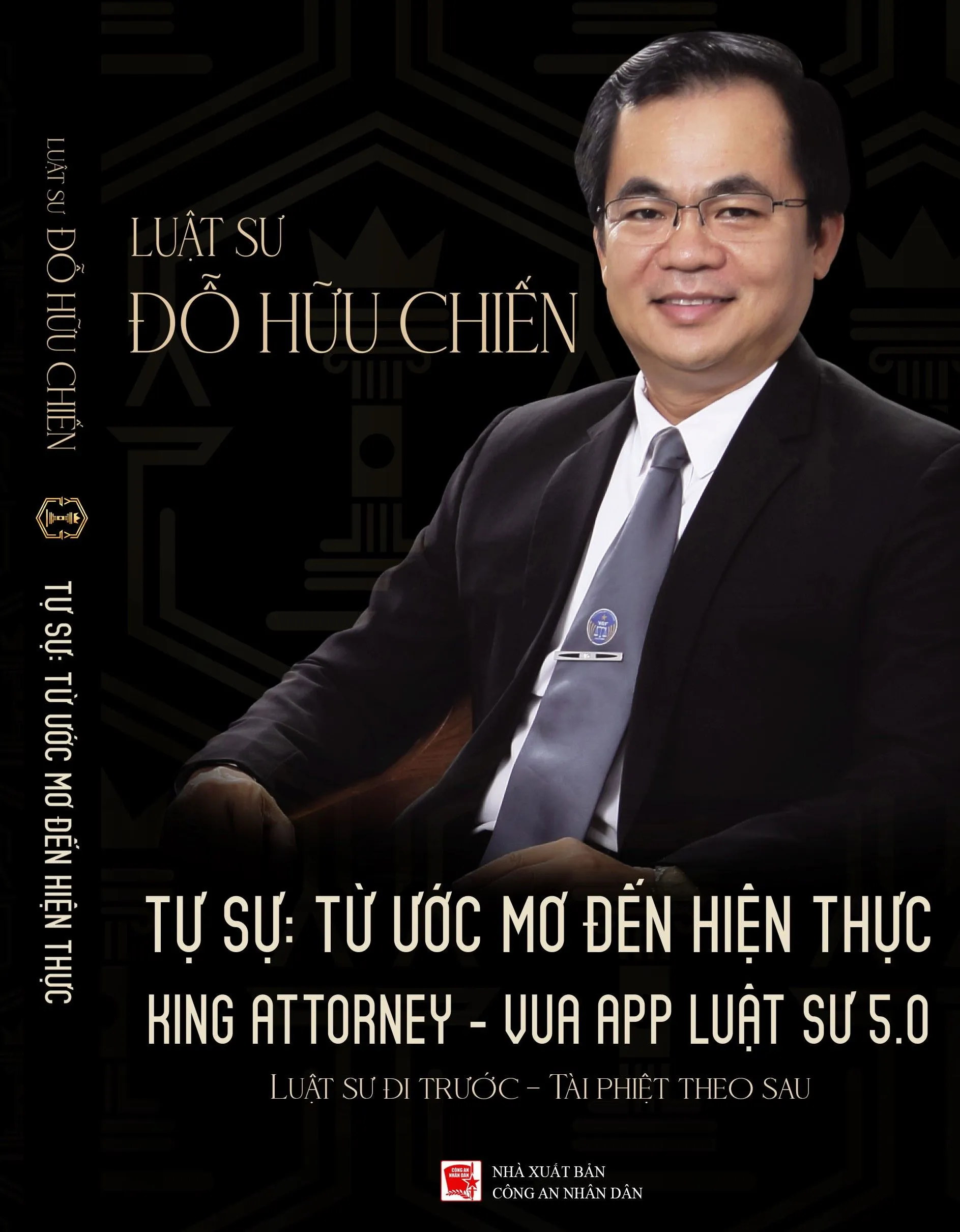 Bìa sách TỰ SỰ: TỪ ƯỚC MƠ ĐẾN HIỆN THỰC META KING ATTORNEY - VUA APP LUẬT SƯ 5.0