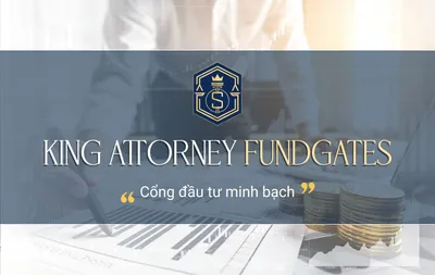 Giới thiệu về Công ty Cổ phần King Attorney FundGates