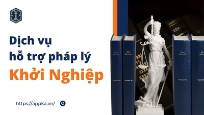 DỊCH VỤ HỖ TRỢ PHÁP LÝ KHỞI NGHIỆP