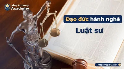 ĐẠO ĐỨC HÀNH NGHỀ LUẬT SƯ